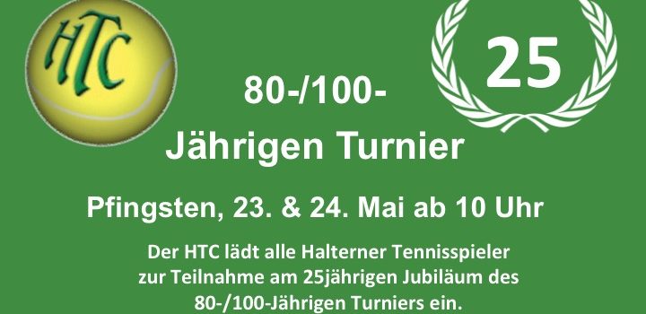 Großes Jubiläum – HTC lädt zur 25. Auflage des traditionsreichen 80-/100-Jährigen-Turniers mit anschließendem Pfingstfest Großes Jubiläum – HTC lädt zur 25. Auflage des traditionsreichen 80-/100-Jährigen-Turniers mit anschließendem Pfingstfest